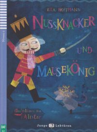 E. T. A. Hoffmann - Nussknacker und Mausekönig + CD