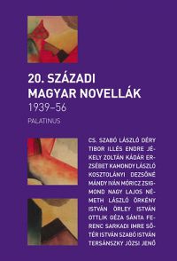  - 20. századi magyar novellák 1939-1956