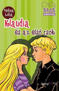 Fedina Lídia - Klaudia és az első csók