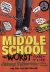 Middle School - The Worst Years of My Life