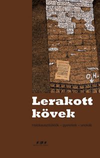 Kis Marianne - Lerakott kövek - Holokaszttúlélők - gyerekek - unokák