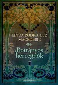 Linda Rodriguez Mcrobbie - Botrányos hercegnők