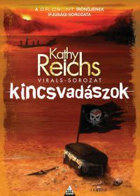 Kathy Reichs - Kincsvadászok