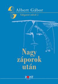 Albert Gábor - Nagy záporok után