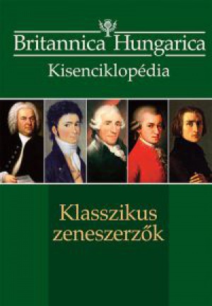 Nádori Attila (Szerk.); Szirányi János (Szerk.) - Klasszikus zeneszerzők 