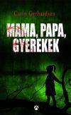 Mama, papa, gyerekek