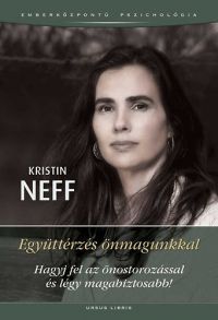 Kristin Neff - Együttérzés önmagunkkal