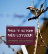 Nézz fel az égre még egyszer! - Történetek a rácsok mögül