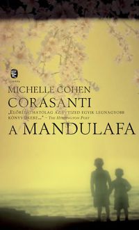 Michelle Cohen Corasanti - A mandulafa