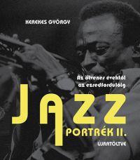 Kerekes György - Jazz portrék 2.
