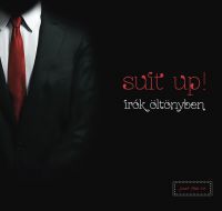 Bach Máté - Suit up! Írók öltönyben