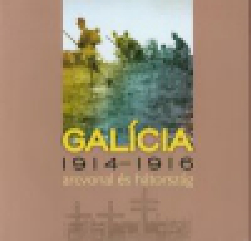 Galícia - 1914-1916 arcvonal és hátország