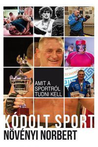 Növényi Norbert - Kódolt Sport