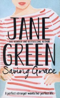 Jane Green - Saving Grace