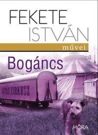 Fekete István - Bogáncs