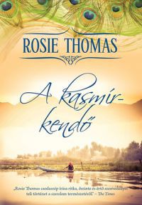 Rosie Thomas - A kasmírkendő