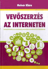 Molnár Klára - Vevőszerzés az interneten