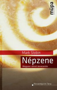 Mark Slobin - Népzene