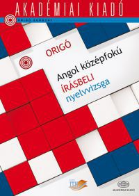  - Origó - Angol középfokú írásbeli nyelvviszga