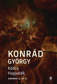 Konrád György - Kőóra - Hagyaték