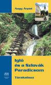 Igló és a Szlovák Paradicsom