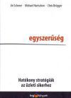 Egyszerűség - Hatékony stratégiák az üzleti sikerhez