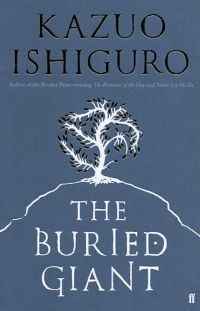 Kazuo Ishiguro - The Buried Giant