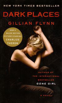 Gillian Flynn - Dark places