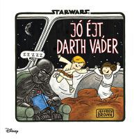Jeffrey Brown - Star Wars - Jó éjt Darth Vader