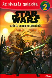 Michael Siglain - Szökés Jabba palotájából - Star Wars