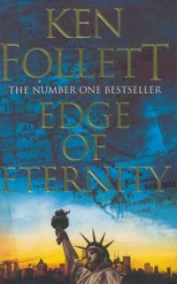 Ken Follett - Edge of Eternity