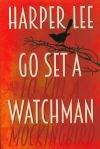 Go Set a Watchmen (HC)