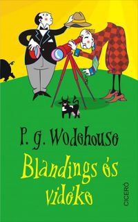 P. G. Wodehouse - Blandings és vidéke