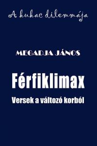 Megadja János - Férfiklimax