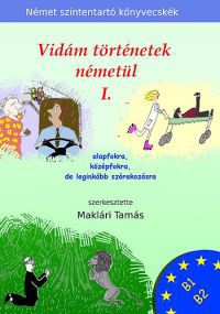 Maklári Tamás - Vidám történetek németül 1.