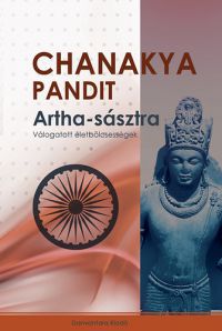 Chanakya Pandit - Artha-sásztra