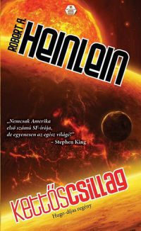 Robert A. Heinlein - Kettős csillag
