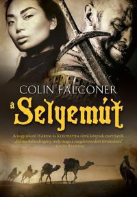 Colin Falconer - A selyemút