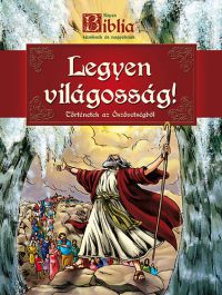  - Képes Biblia - Legyen világosság