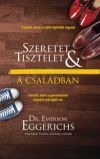 Szeretet és tisztelet a családban