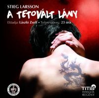 Stieg Larsson - A tetovált lány - Hangoskönyv (MP3)