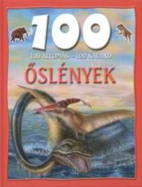 Morvay Petra (ford.) - 100 állomás-100 kaland: Őslények