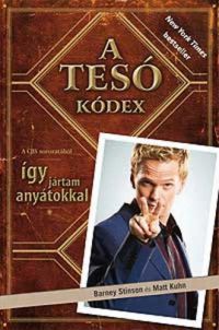 Barney Stinson - A Tesó kódex