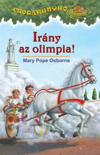 Mary Pope Osborne - Irány az olimpia! 