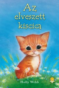 Holly Webb - Az elveszett kiscica 