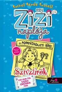 Rachel Renee Russell - Egy Zizi naplója 5. - Szívzűrök