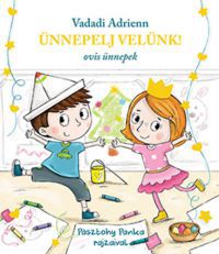 Vadadi Adrienn - Ünnepelj velünk!