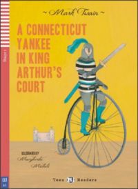 Mark Twain - A connecticut yankee in king Arthur's court  + CD