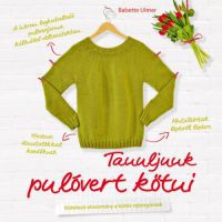 Babette Ulmer - Tanuljunk pulóvert kötni
