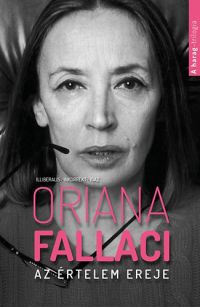 Oriana Fallaci - Az értelem ereje